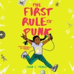 The First Rule of Punk, Celia C. Perez