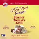 The Red Hat Society's Queens of Woodlawn Avenue, Regina Hale Sutherland