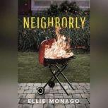 Neighborly, Ellie Monago