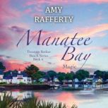 Manatee Bay, Amy Rafferty