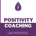 Positivity Coaching, Angelos Derlopas