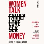 Women Talk Money, Rebecca Walker