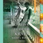 The Last List of Miss Judith Kratt, Andrea Bobotis