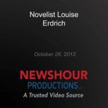 Novelist Louise Erdrich, PBS NewsHour