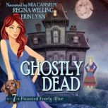 Ghostly Dead, ReGina Welling