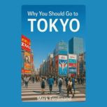 Why You Should Go to Tokyo, Mark Ferdinand
