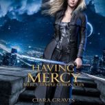 Having Mercy, Ciara Graves