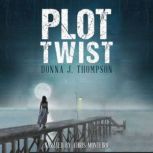 Plot Twist, Donna J. Thompson