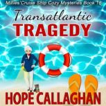 Transatlantic Tragedy, Hope Callaghan
