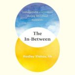 The InBetween, Hadley Vlahos, R.N.