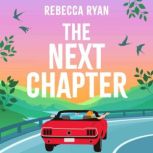 The Next Chapter, Rebecca Ryan