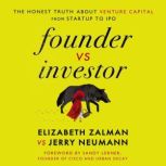 Founder vs Investor, Elizabeth Joy Zalman
