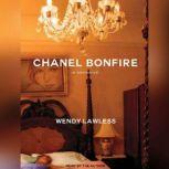 Chanel Bonfire, Wendy Lawless