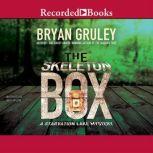 The Skeleton Box A Starvation Lake Mystery, Bryan Gruley
