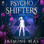 Psycho Shifters, Jasmine Mas