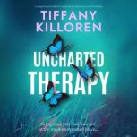 Uncharted Therapy, Tiffany Killoren