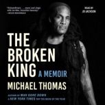 The Broken King, Michael Thomas