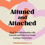 Attuned and Attached, Yolanda Renteria