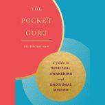 The Pocket Guru Guidance and mantras for spiritual awakening and emotional wisdom, Siri Sat Nam Singh