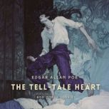 The TellTale Heart and Other Stories..., Edgar Allan Poe