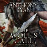 The Wolfs Call, Anthony Ryan