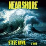 Nearshore, Steve Hawk