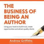 The Business of Being an Author, Andrew Griffiths