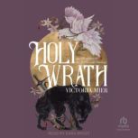 Holy Wrath, Victoria Mier