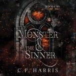 The Monster  The Sinner, C.P. Harris