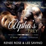 Alphas Prey, Renee Rose