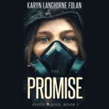 The Promise, Book 1 of the Ashes, Ash..., Karyn Langhorne Folan