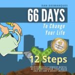 66 Days to Change Your Life, Dan Desmarques