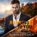 Running to You, Robin Patchen