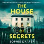 The House of Secrets, Sophie Draper