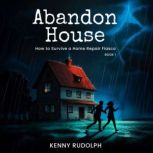 Abandon House!, Kenny Rudolph