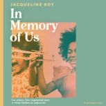 In Memory of Us, Jacqueline Roy