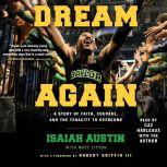 Dream Again, Isaiah Austin