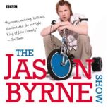 The Jason Byrne Show The Complete Se..., Jason Byrne
