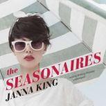The Seasonaires, Janna King