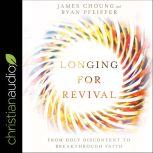 Longing for Revival, James Choung