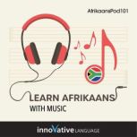 Learn Afrikaans With Music, Innovative Language Learning