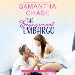 The Engagement Embargo, Samantha Chase