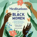 Meditations for Black Women, Oludara Adeeyo