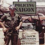 Policing Saigon, Loren W. Christensen