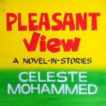 Pleasantview, Celeste Mohammed