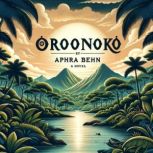 Oroonoko, Aphra Behn