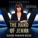 The Hand of Jenna, David ParkerRoss