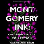 A Montgomery Ink Colorado Springs Co..., Carrie Ann Ryan