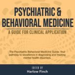 Psychiatric and Behavioral Medicine, Harlow Finch