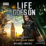Life Goes On, Michael Anderle